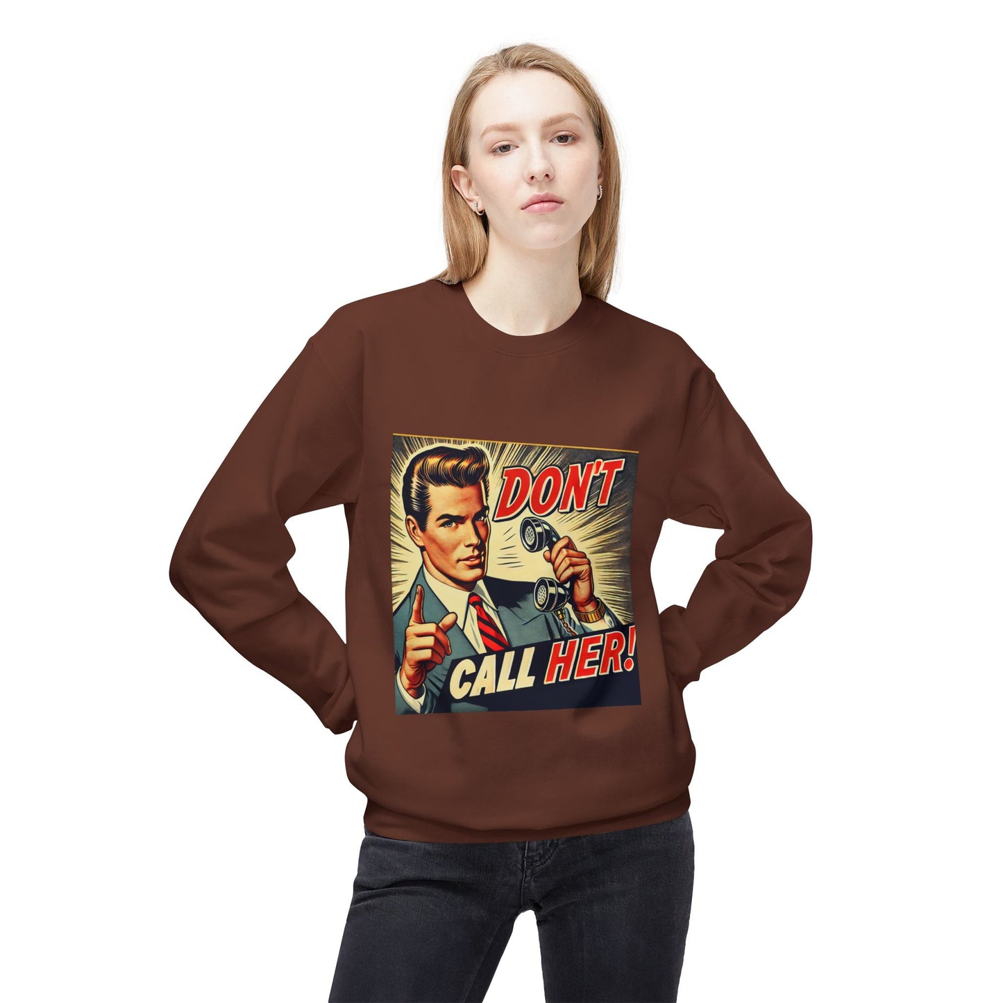 Dont Call Her Retro Pop Art Unisex Sweatshirt in cocoa brown worn by female model, front view