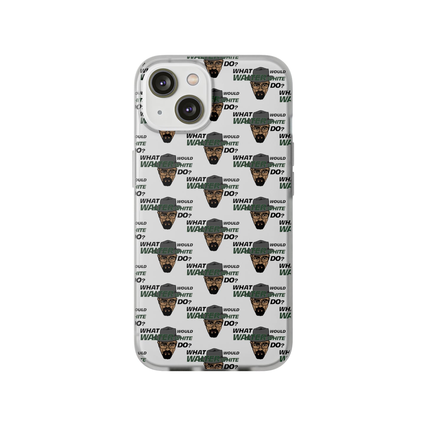 What Would Walter White Do? Flexi Phone Case