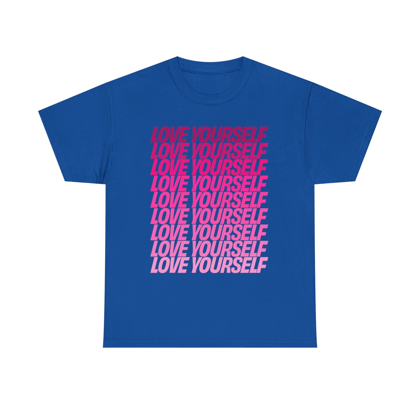 Love Yourself T-Shirt in Royal Blue with bold pink text, flat product view