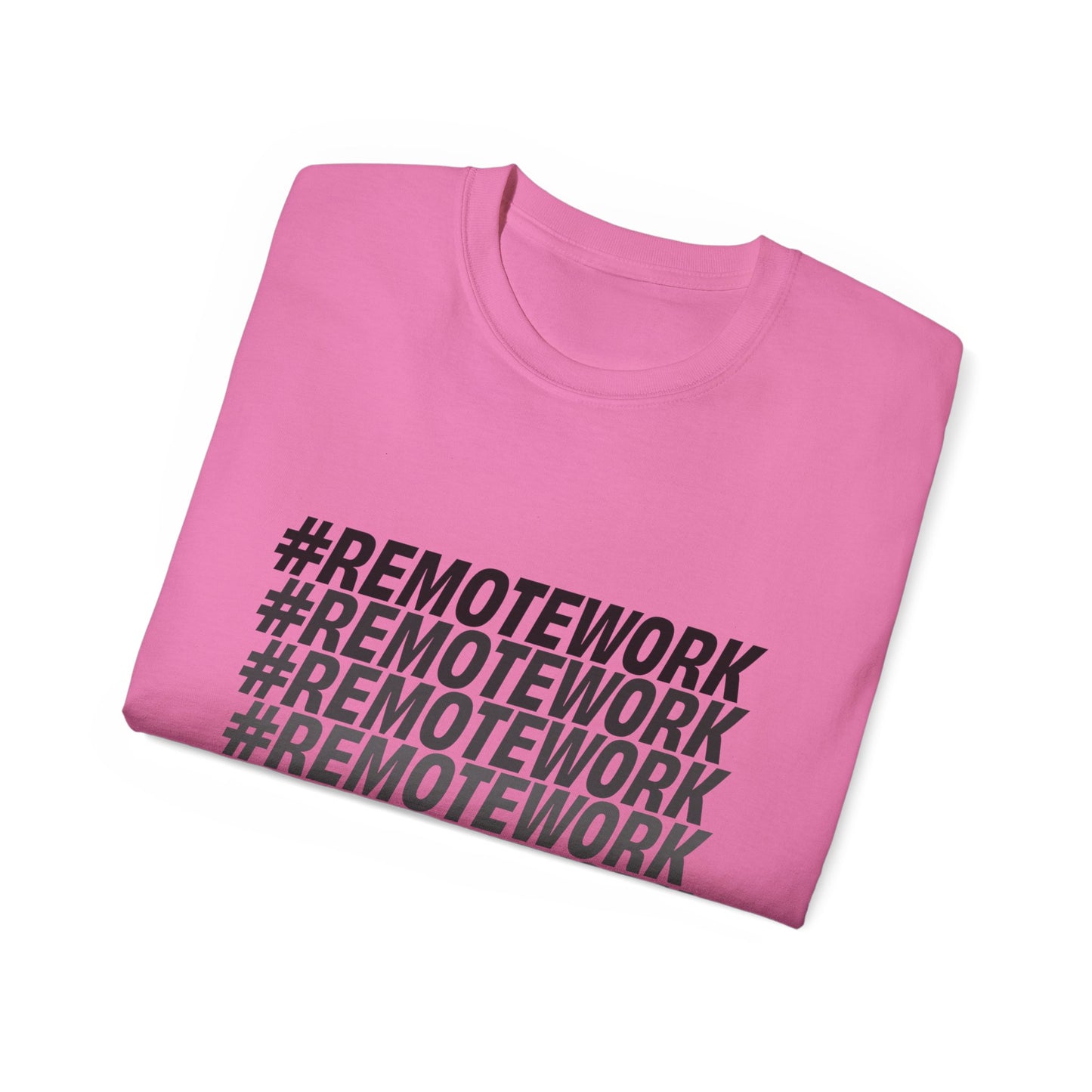 Remote Work T-Shirt