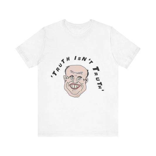 Rudy's Truth T-Shirt