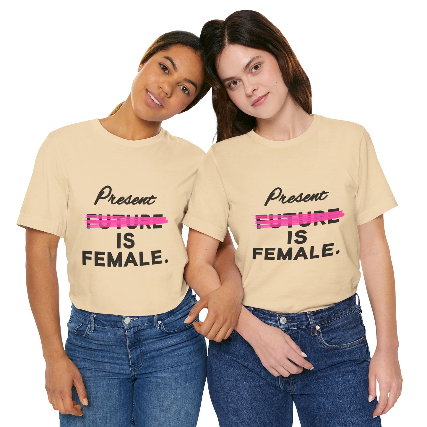 Present is Female T-Shirt