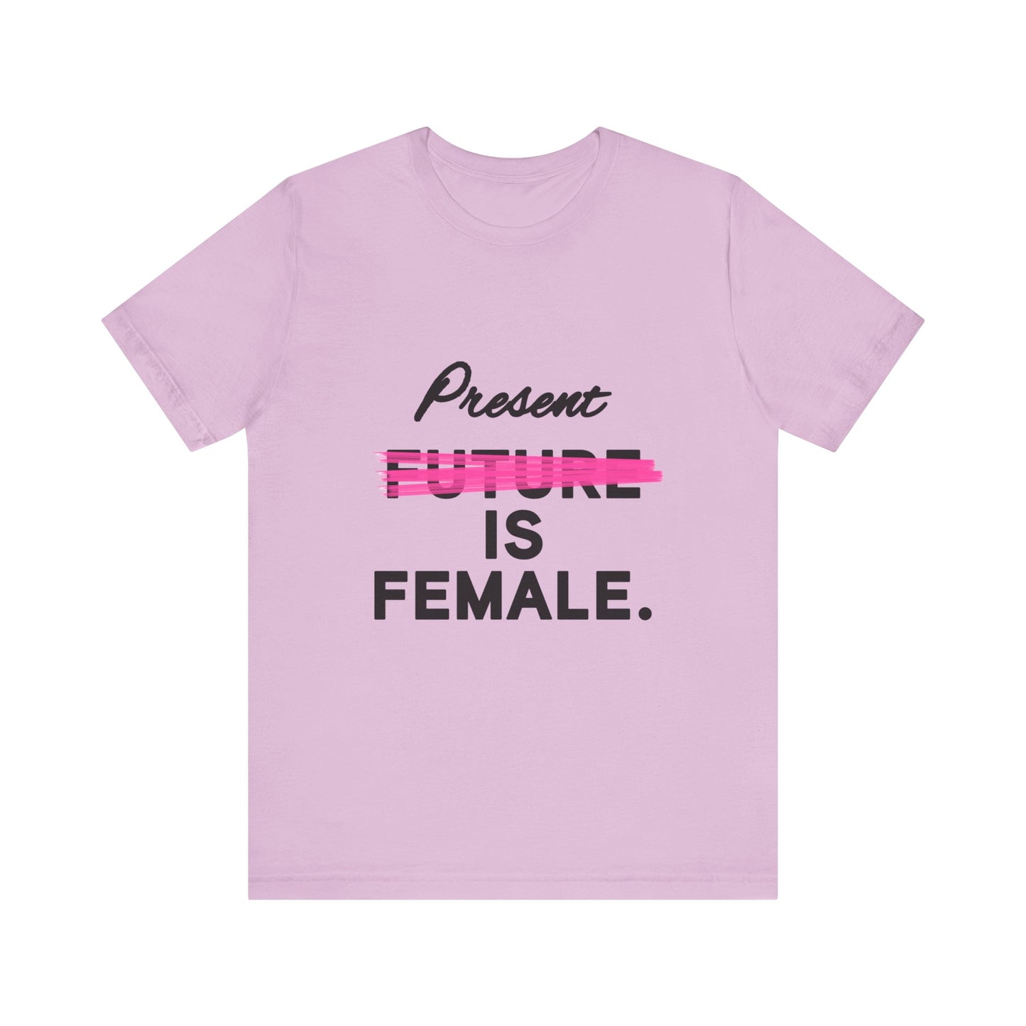 Present is Female T-Shirt