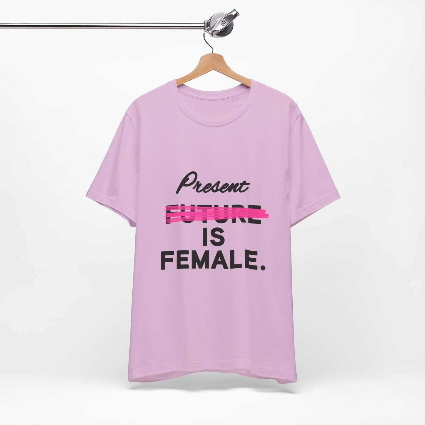 Present is Female T-Shirt