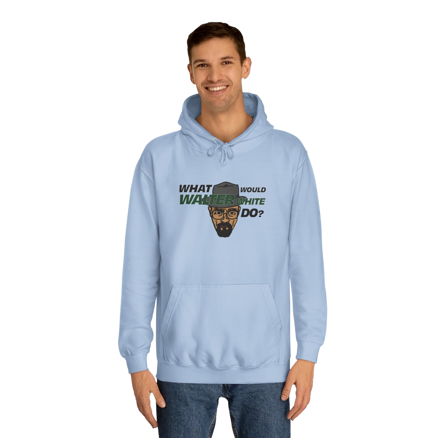 What Would Walter White Do? Hoodie