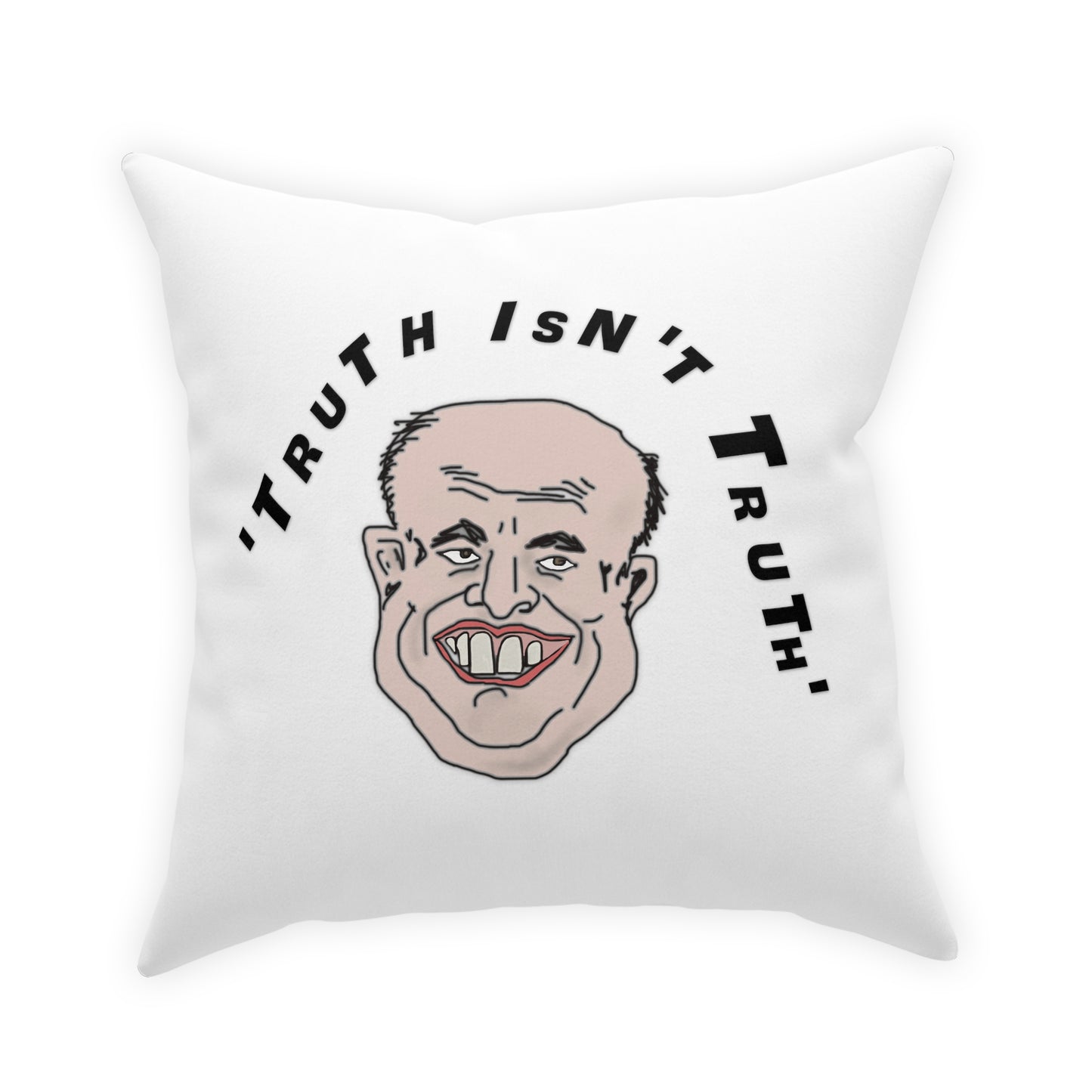 Rudy's Truth Pillow