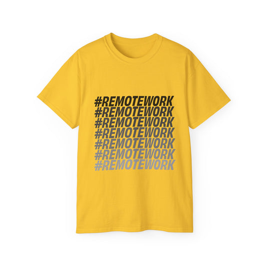 Remote Work T-Shirt