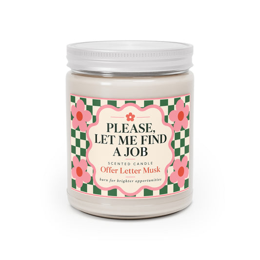 Please, Let Me Find A Job Candle – Funny Motivation Soy Candle
