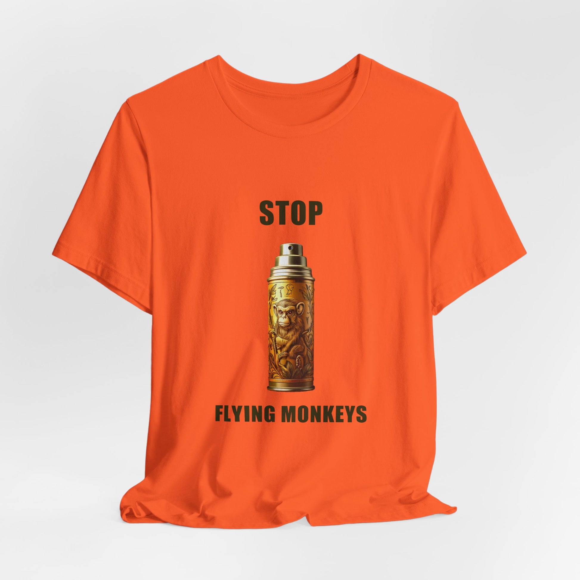 Orange Stop Flying Monkeys T-Shirt Alternate Version flat mockup