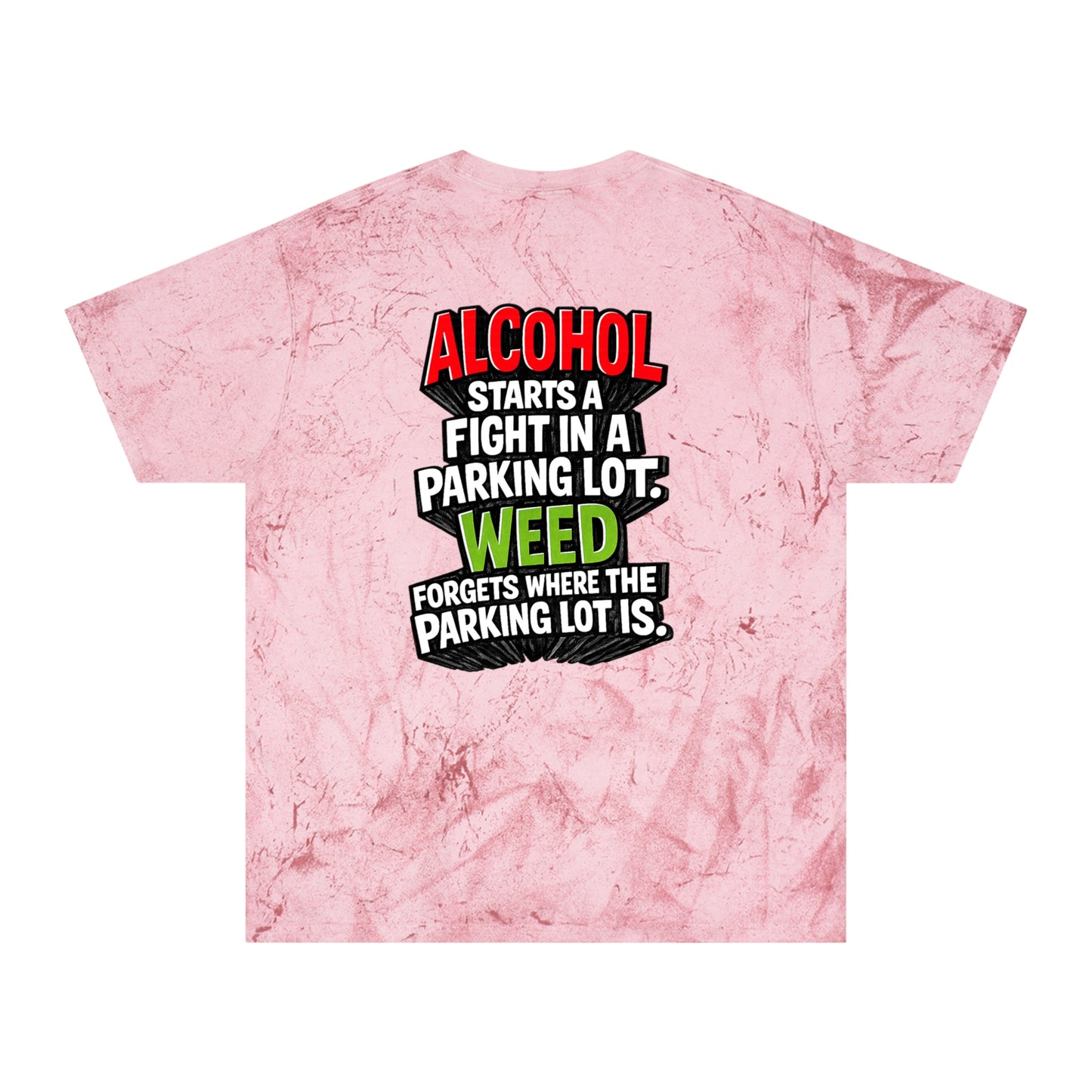 Pink Alcohol vs Weed graphic tie-dye T-shirt back product view