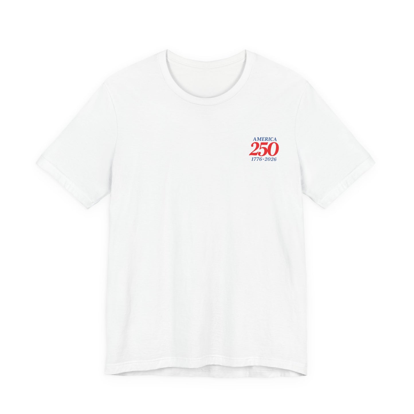 America 250 patriotic unisex t-shirt white front view