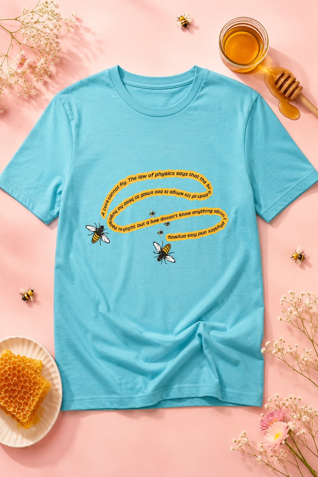 Turquoise bee physics quote T-shirt flat lay with honey and bee details