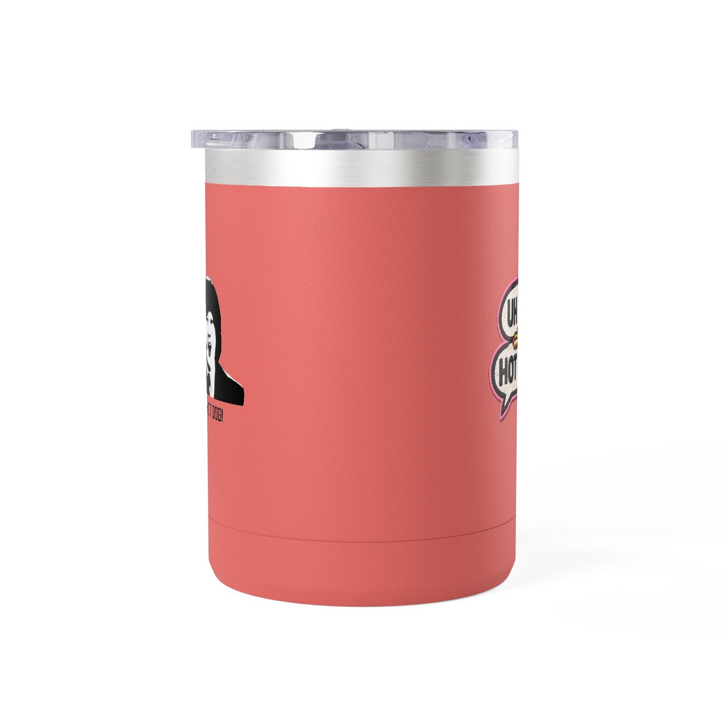 Side view of coral Uh Oh Hot Dog MADtv travel mug showing the wraparound printed design