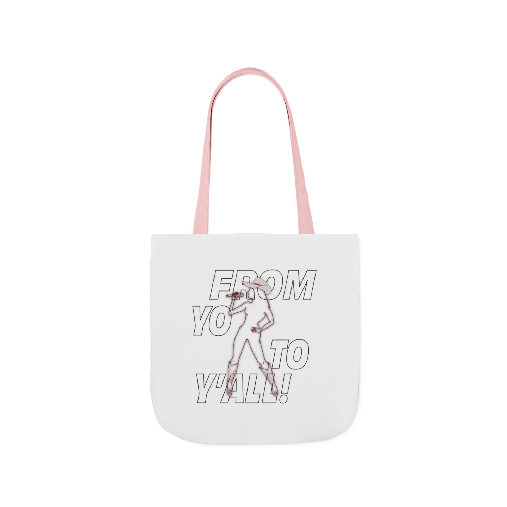 From Yo to Y’All graphic tote bag with pink handles for country music fans