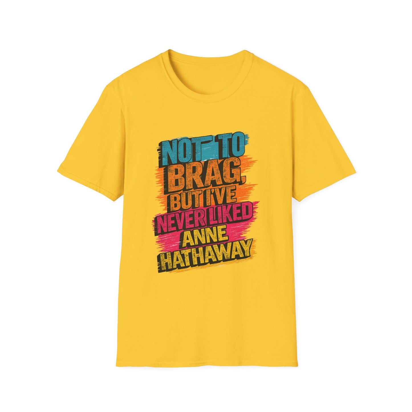 Funny Anne Hathaway t-shirt yellow front view bold sarcastic graphic tee