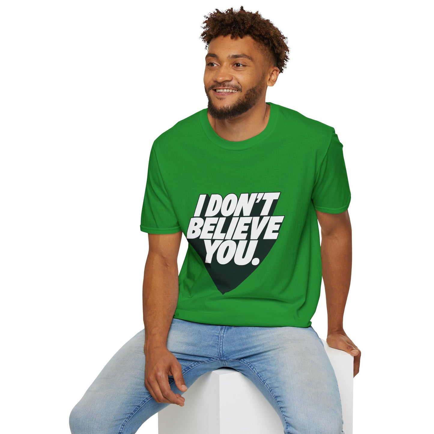 man wearing green I Don't Believe You sarcastic graphic t-shirt casual portrait