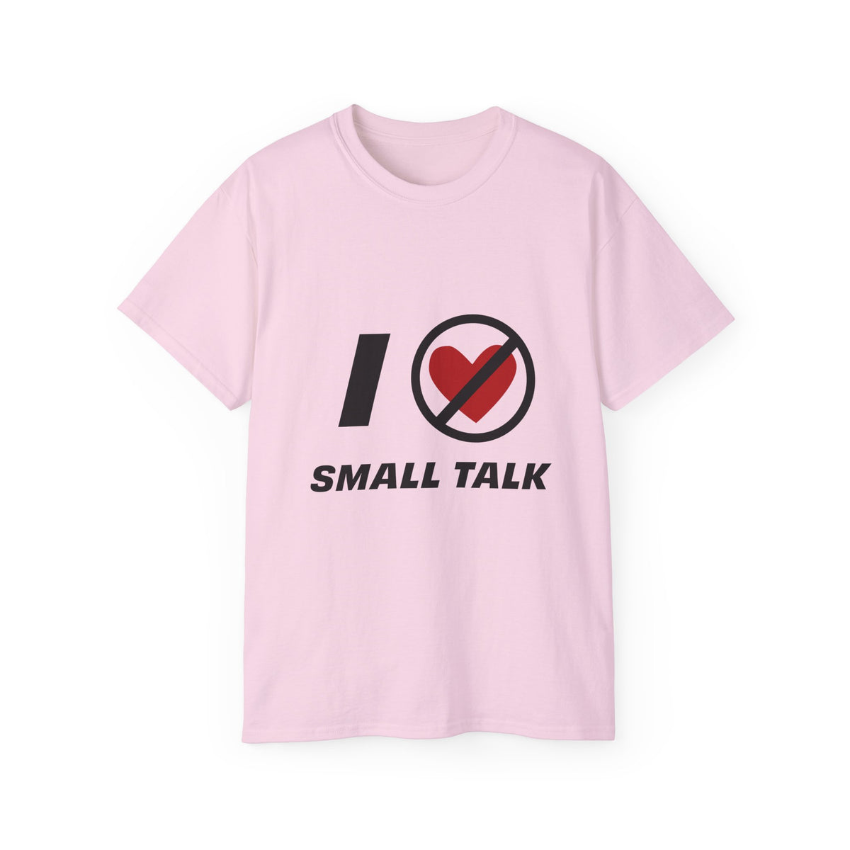 Front view of pink I Hate Small Talk T-shirt with funny introvert graphic.