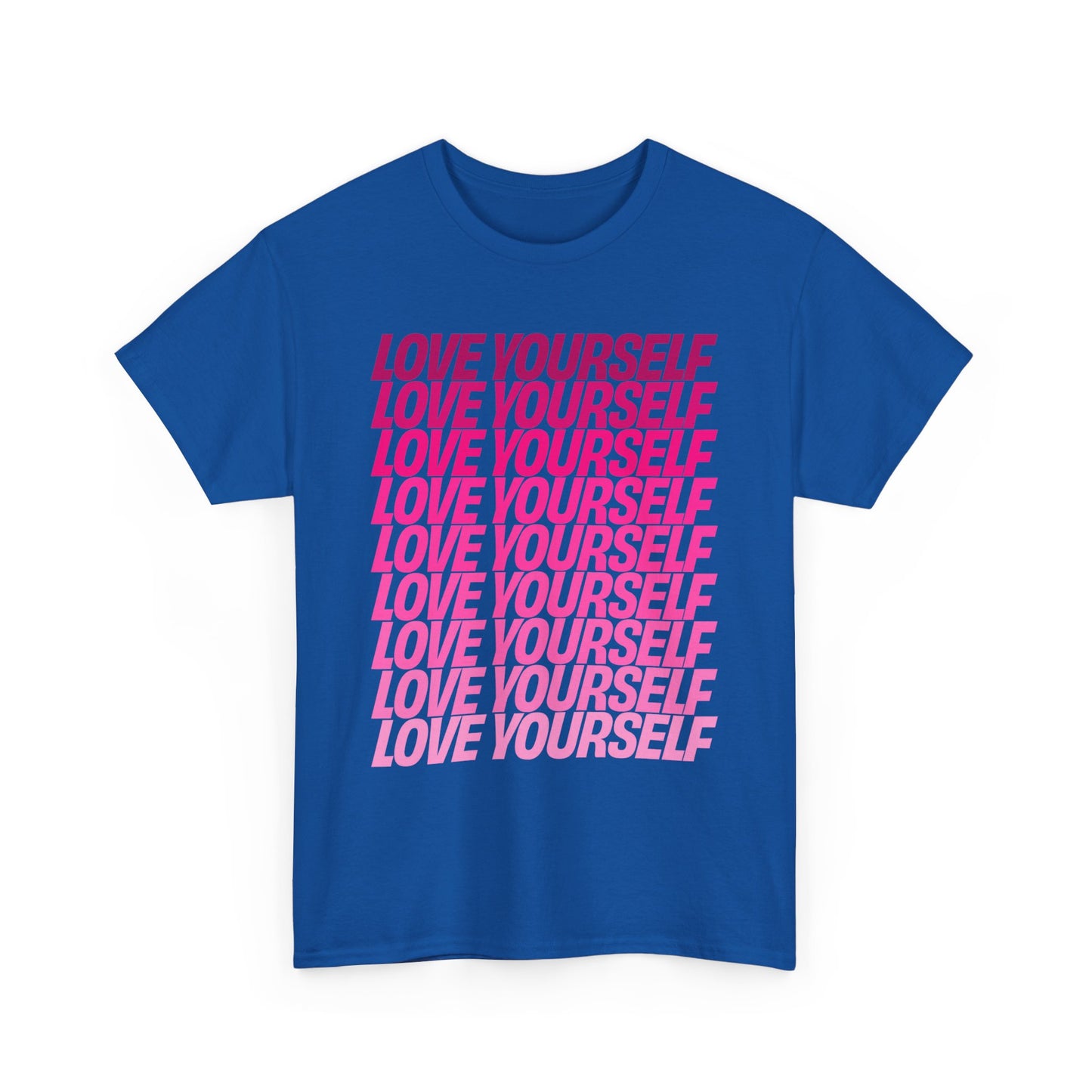Front view of the Love Yourself graphic unisex T-shirt in royal blue featuring vibrant pink typography.