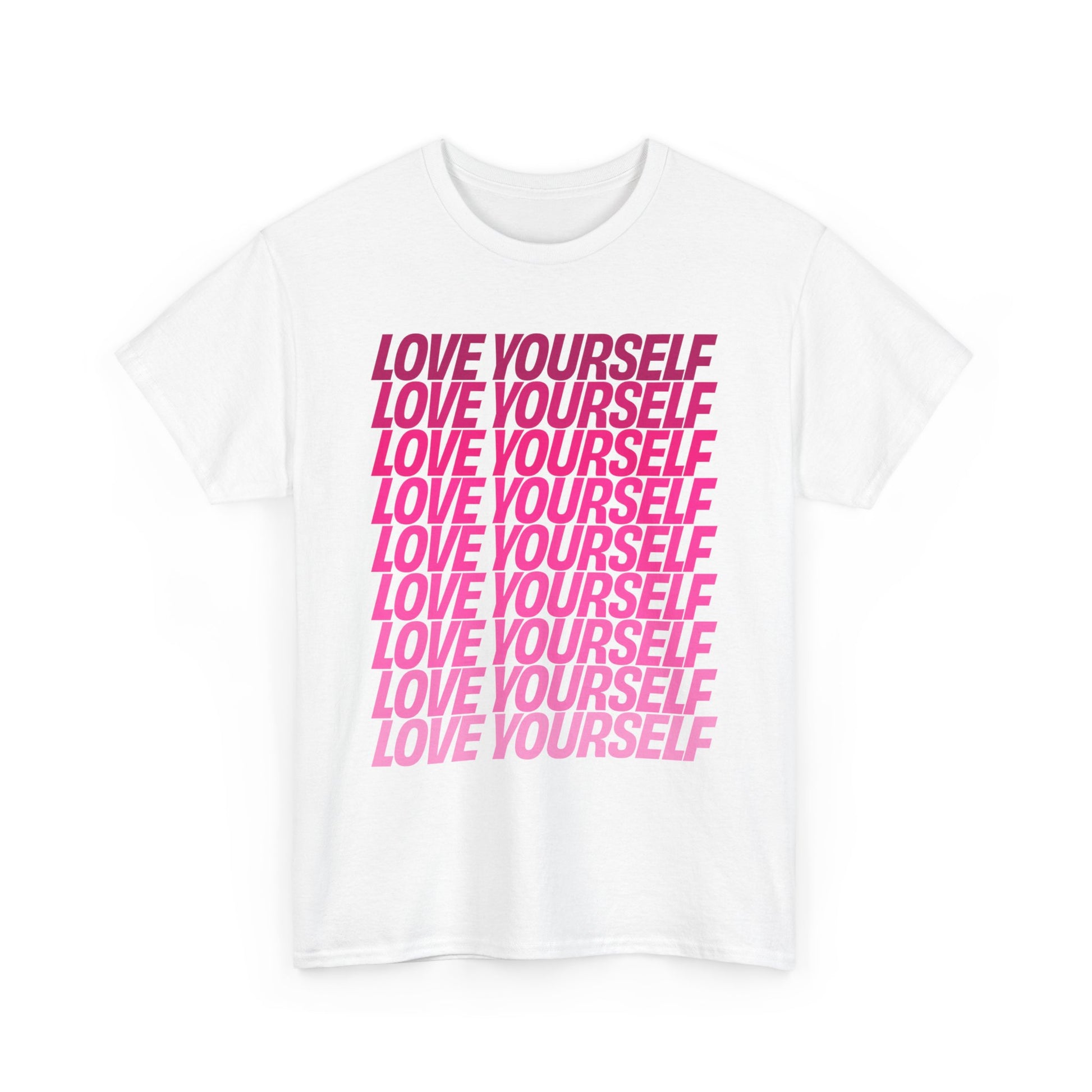 Front view of the Love Yourself graphic unisex T-shirt in white featuring bold stacked pink typography.