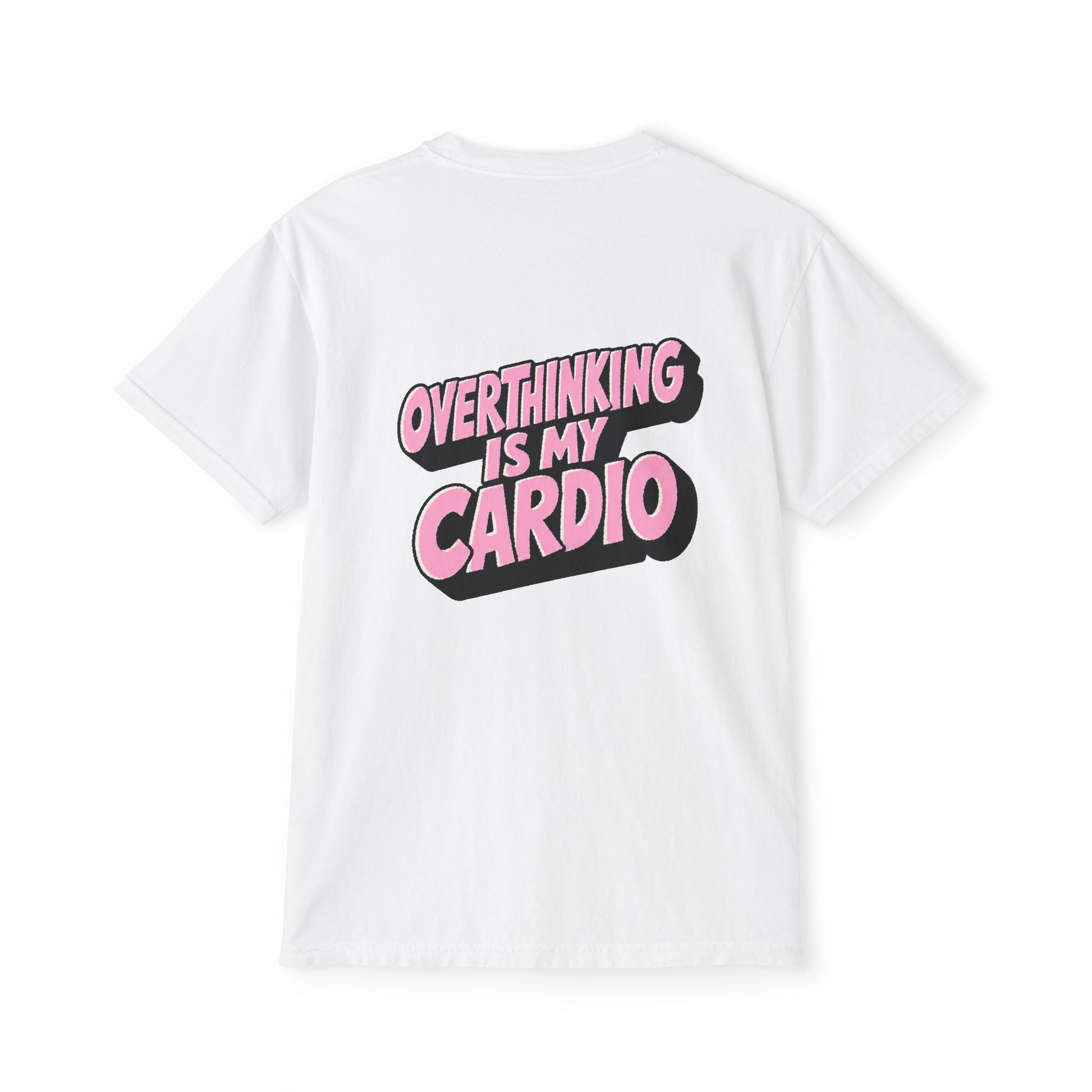 White Overthinking Is My Cardio graphic T-shirt back view
