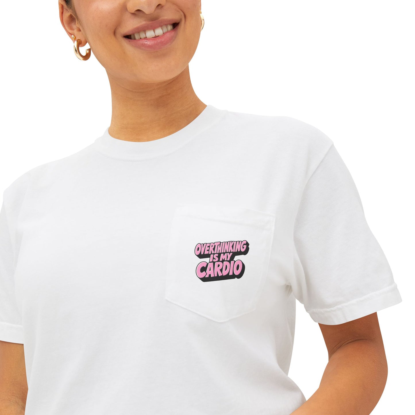 Close-up of Overthinking Is My Cardio pocket print on soft ring-spun cotton T-shirt