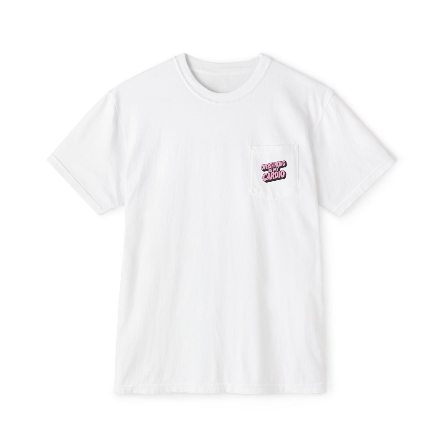 White Overthinking Is My Cardio pocket graphic T-shirt front view