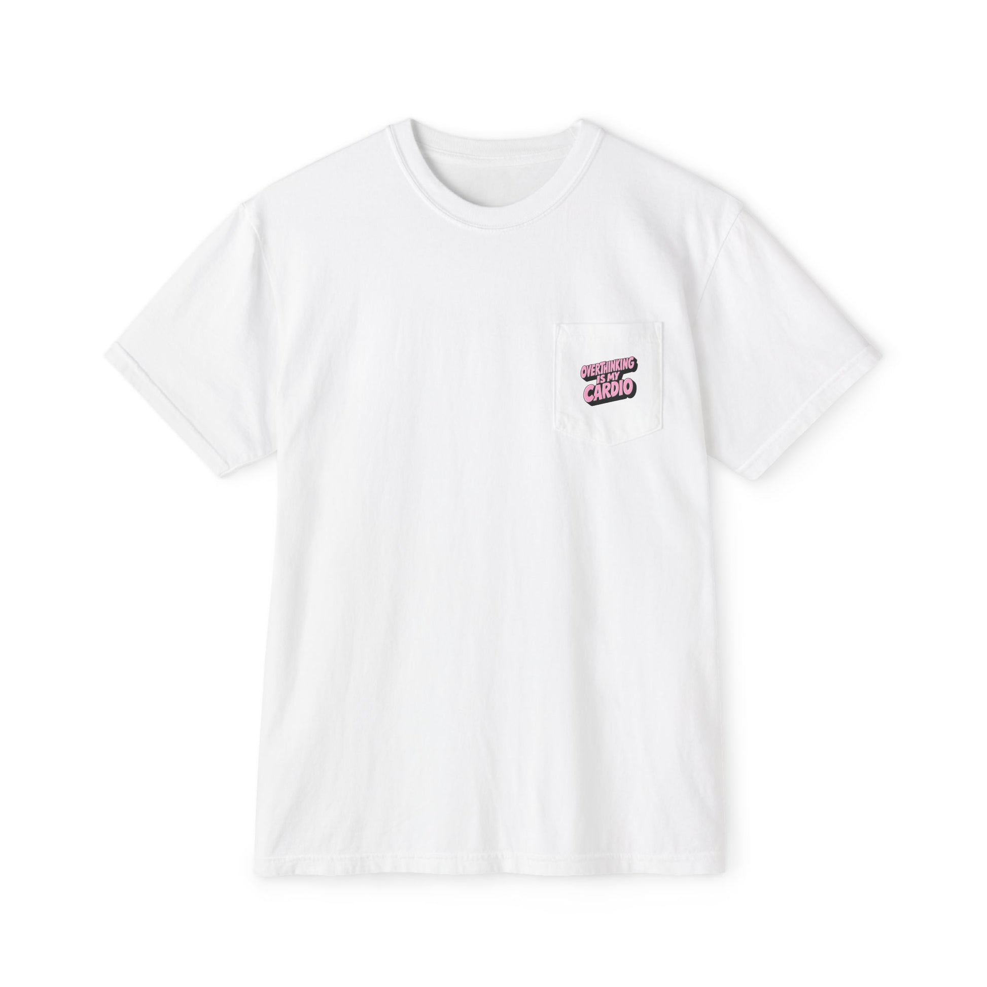 White Overthinking Is My Cardio pocket graphic T-shirt front view