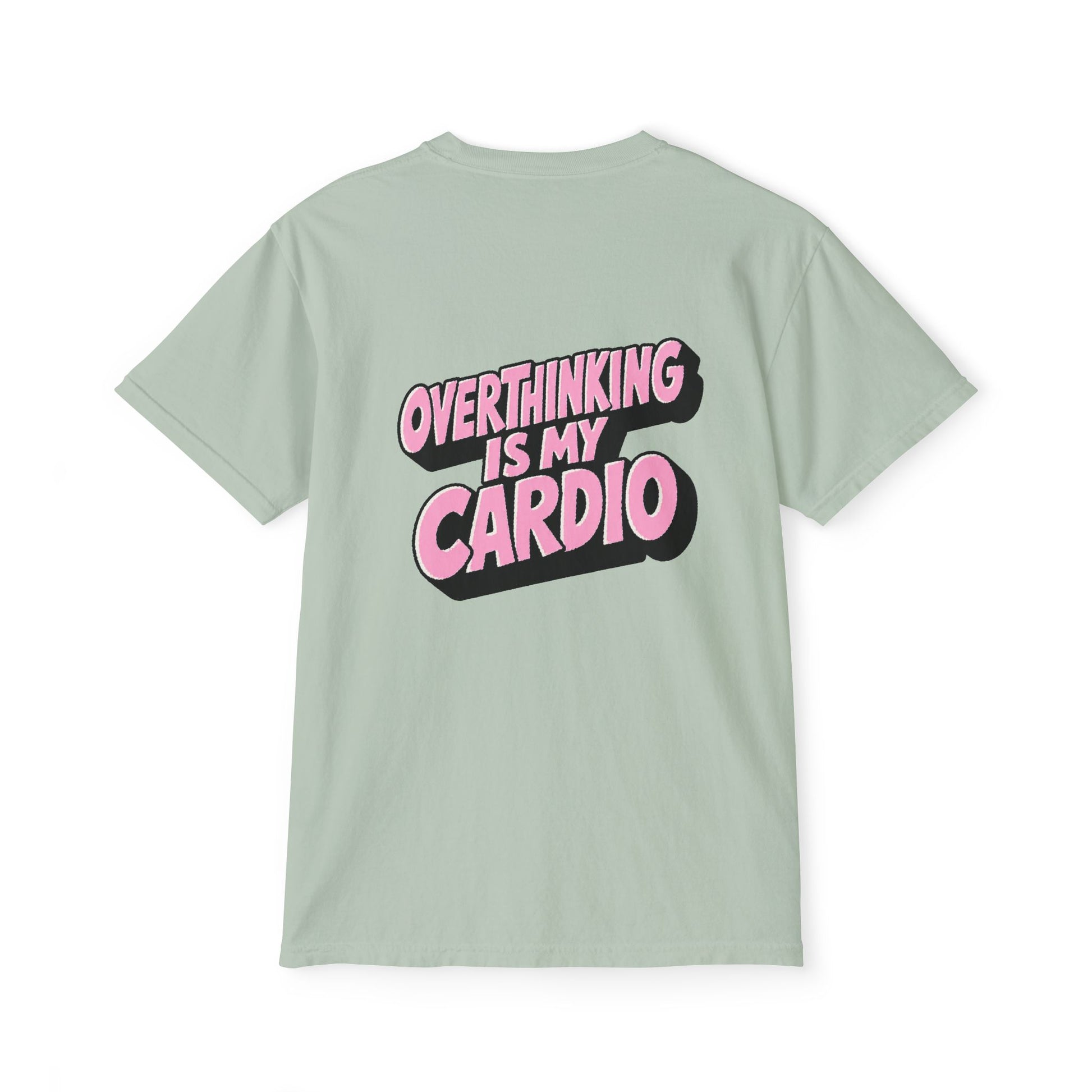 Sage green Overthinking Is My Cardio graphic T-shirt back view
