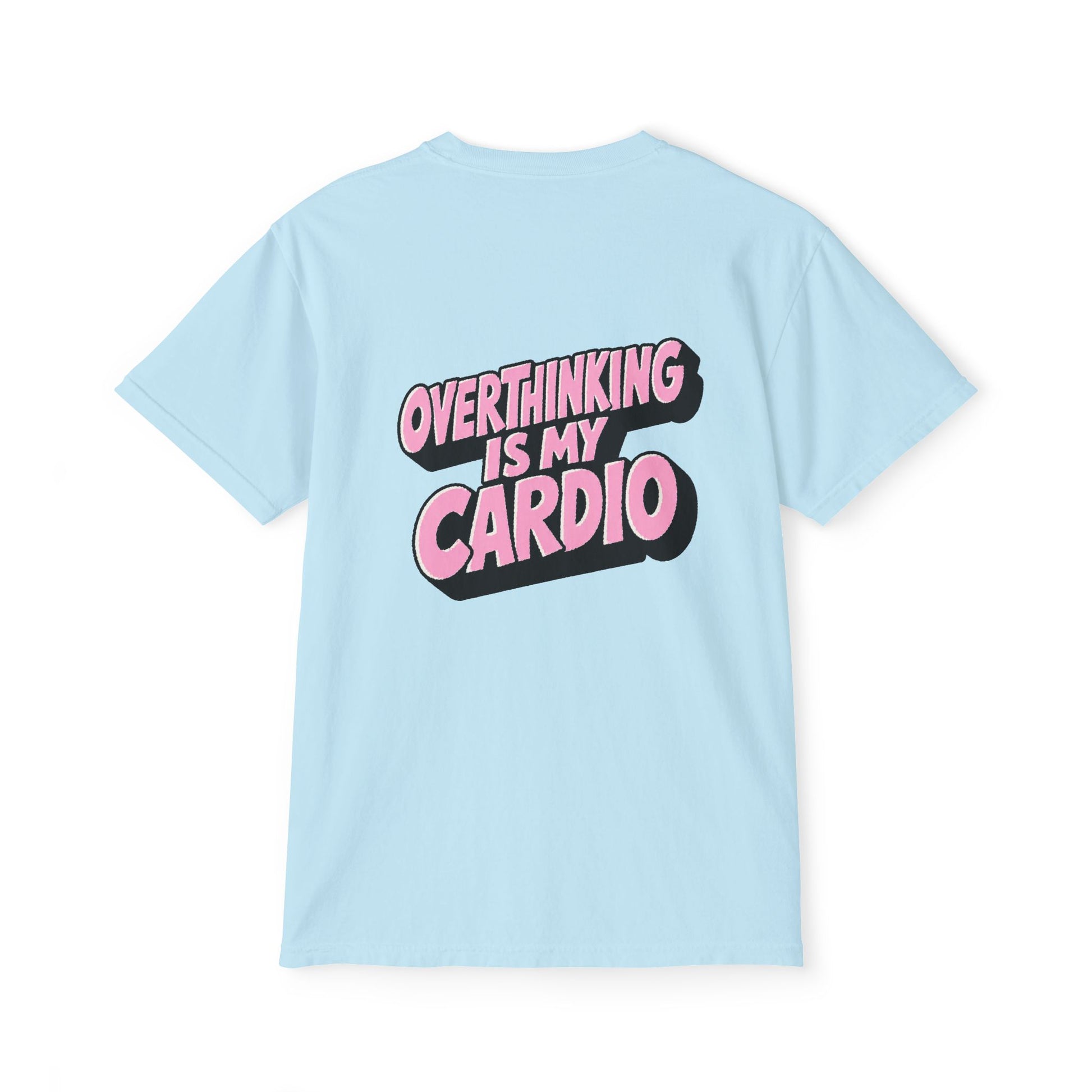 Sky blue Overthinking Is My Cardio graphic T-shirt back view