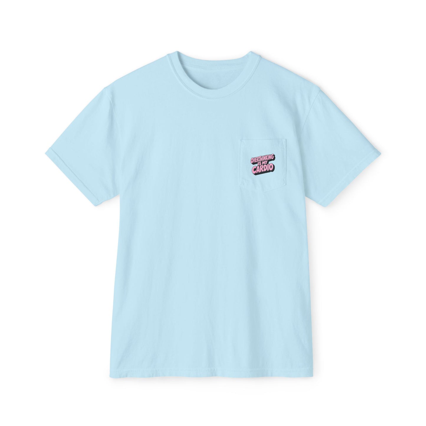 Sky blue Overthinking Is My Cardio pocket graphic T-shirt front view