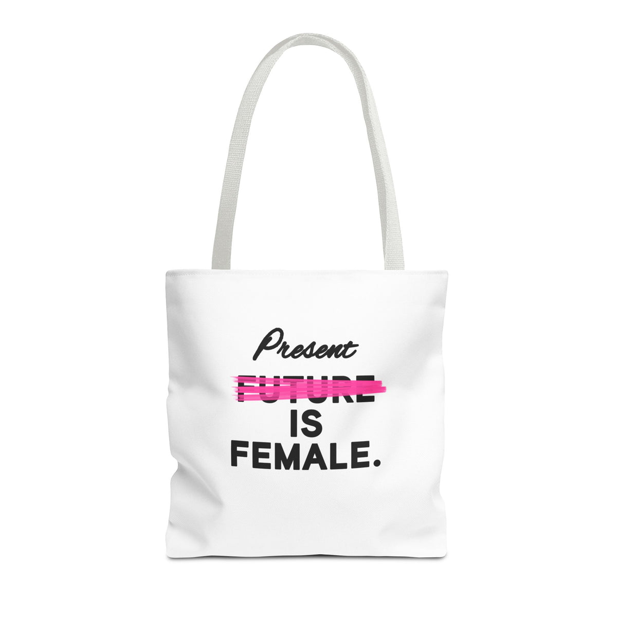 Present Is Female white 16 x 16 statement tote bag with white straps