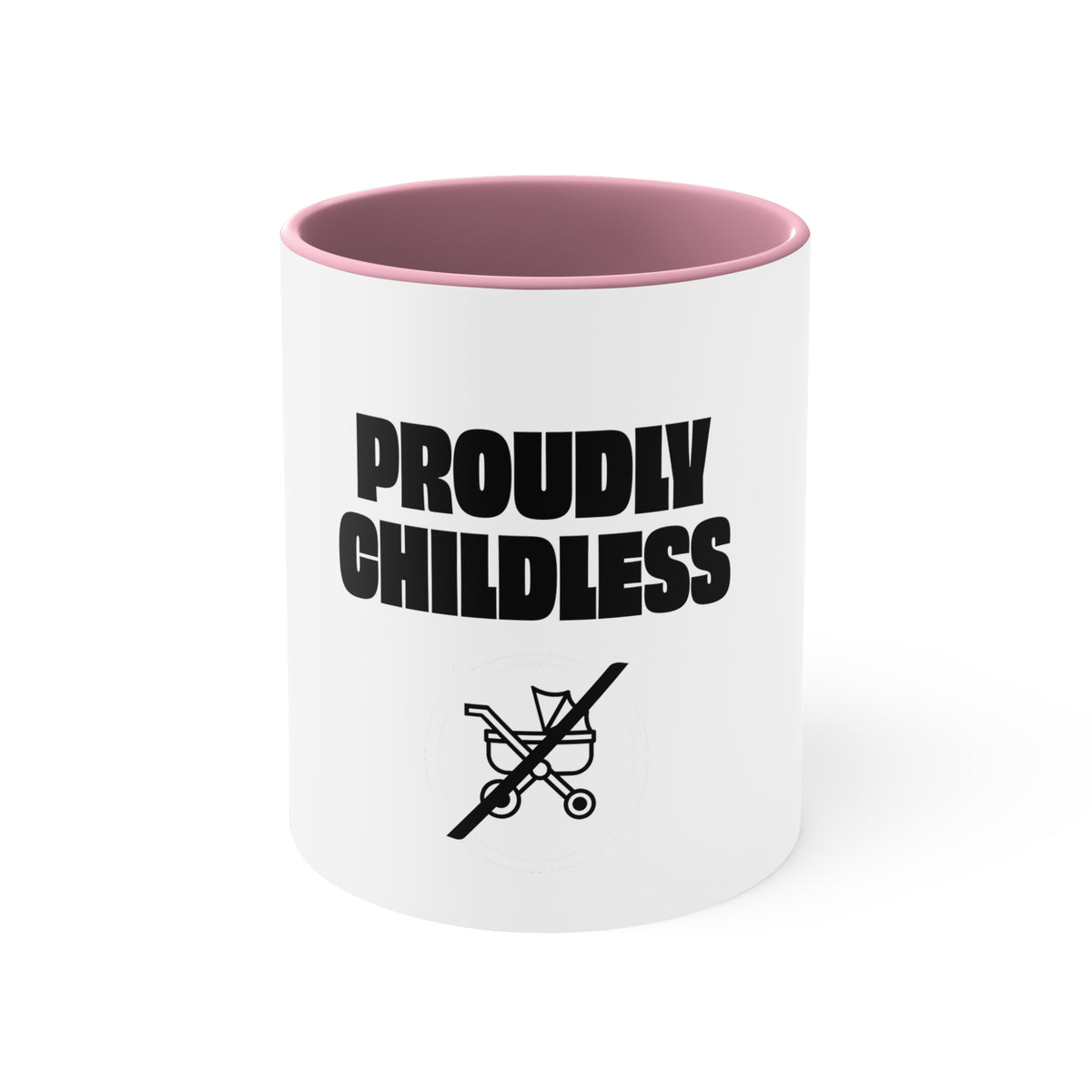 Proudly Childless Mug with pink interior and handle on a white background