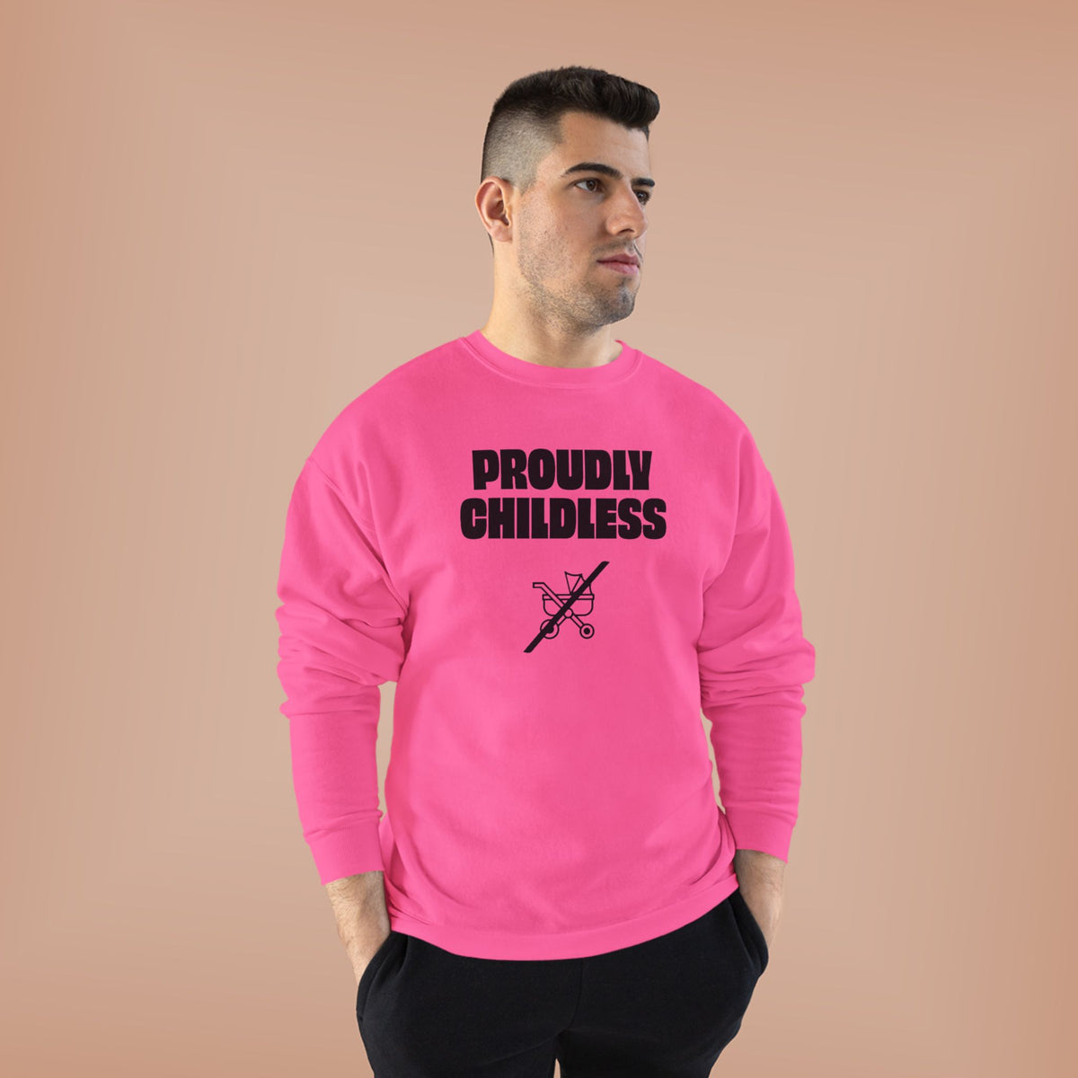 Man wearing the bright pink Proudly Childless Sweatshirt in a relaxed unisex studio fit.