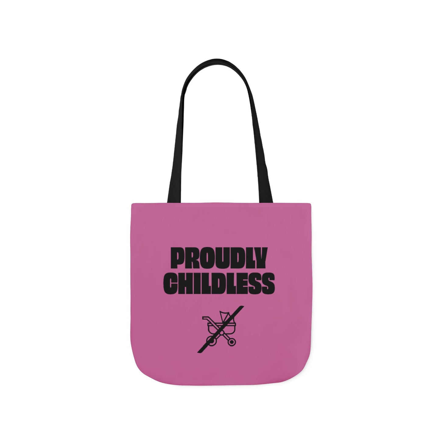 Pink Proudly Childless statement tote bag with black shoulder handles