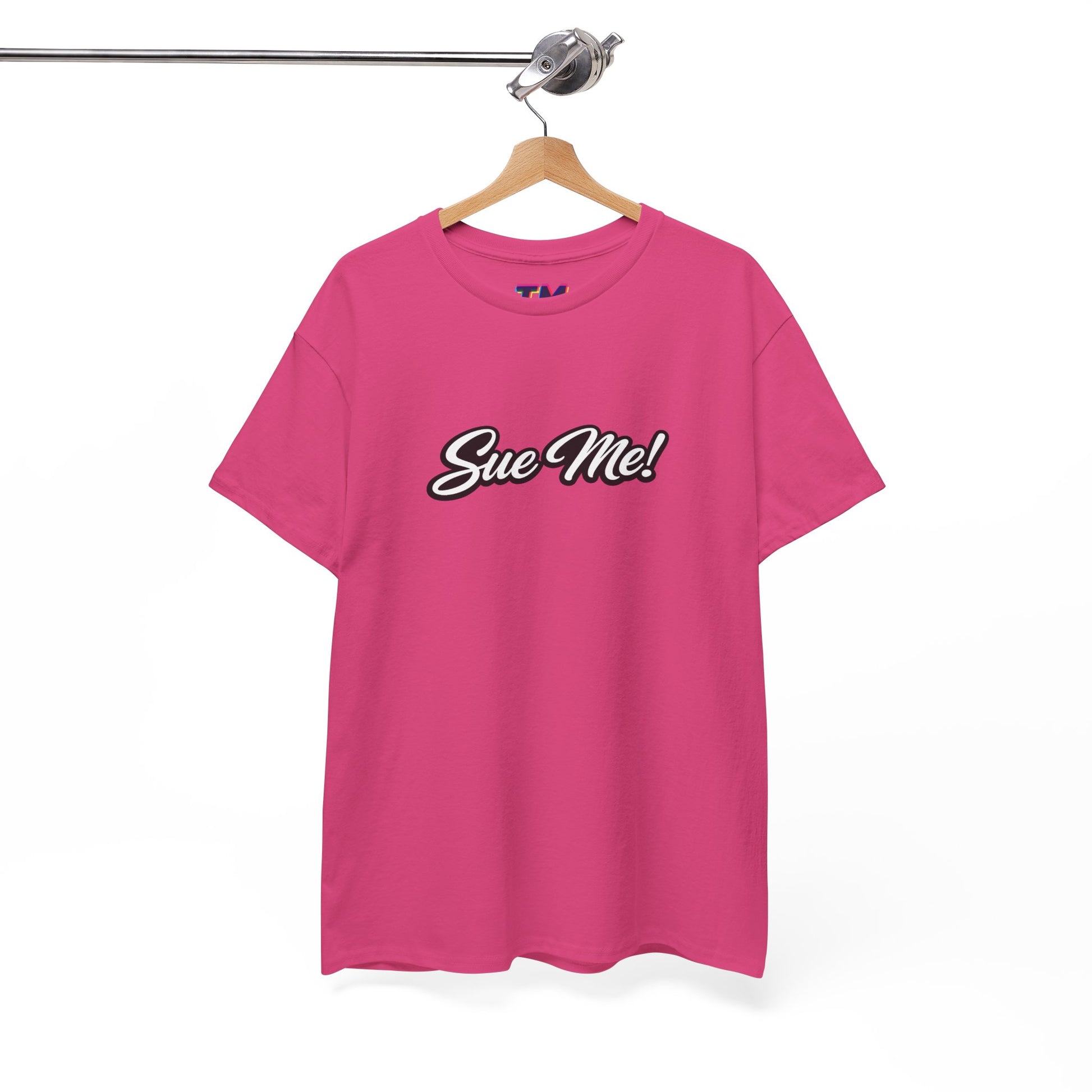 Pink Sue Me slogan T-shirt with vintage script typography