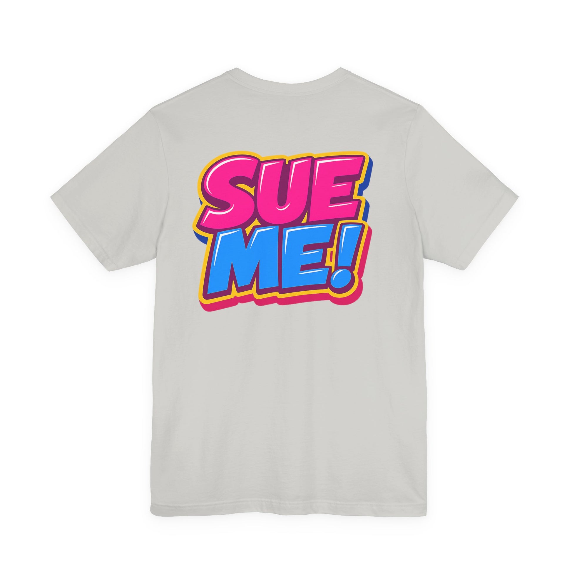 Silver gray SUE ME graphic T-shirt from the Legal Collection