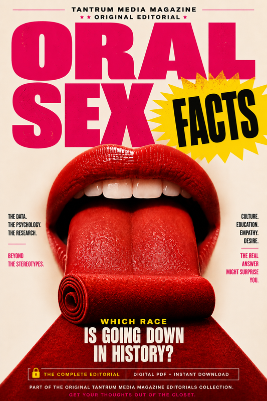 Oral Sex Facts editorial cover by Tantrum Media Magazine featuring a tongue as a red carpet, illustrating a research-driven article about oral sex psychology, culture, intimacy, and relationships.