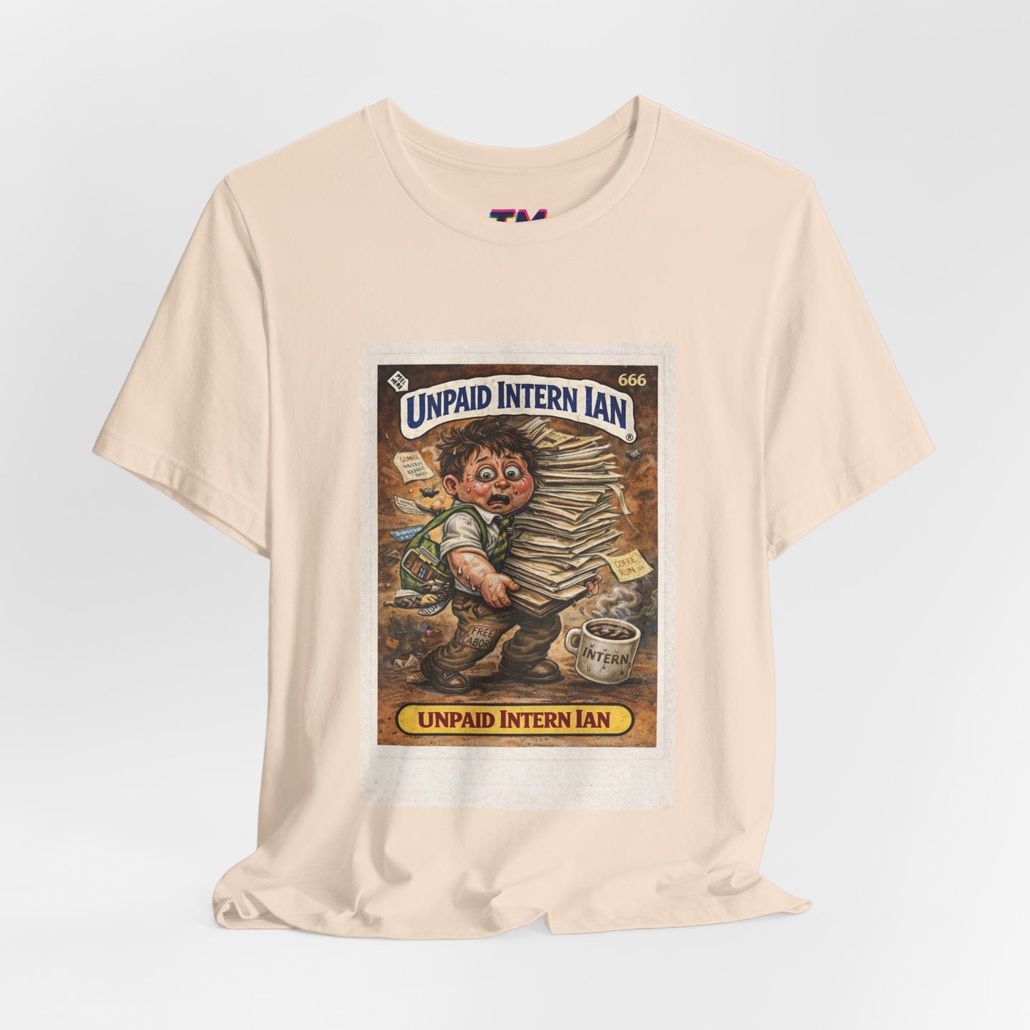 Unpaid Intern Ian beige t-shirt front mockup, funny work culture statement shirt
