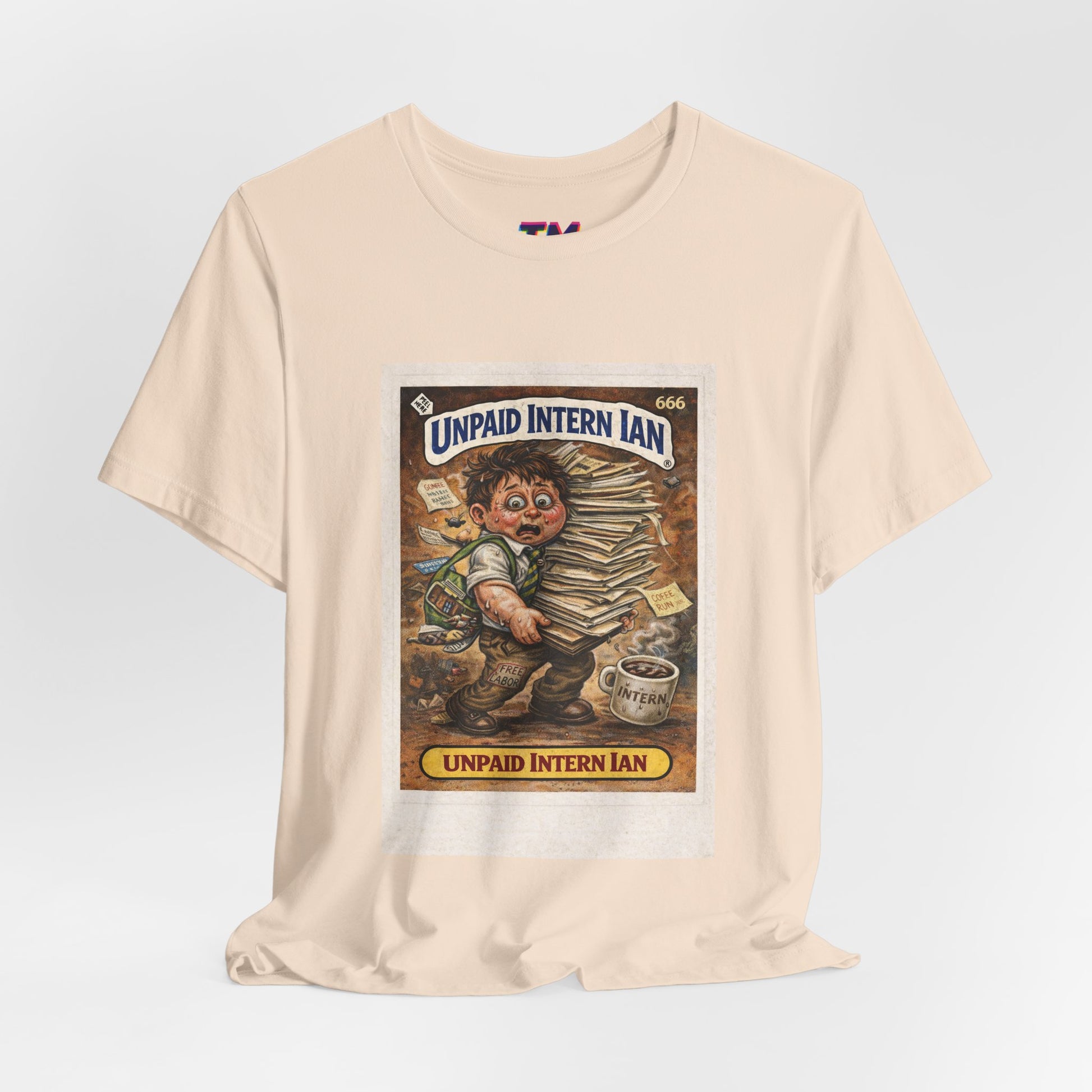 Unpaid Intern Ian beige t-shirt front mockup, funny work culture statement shirt
