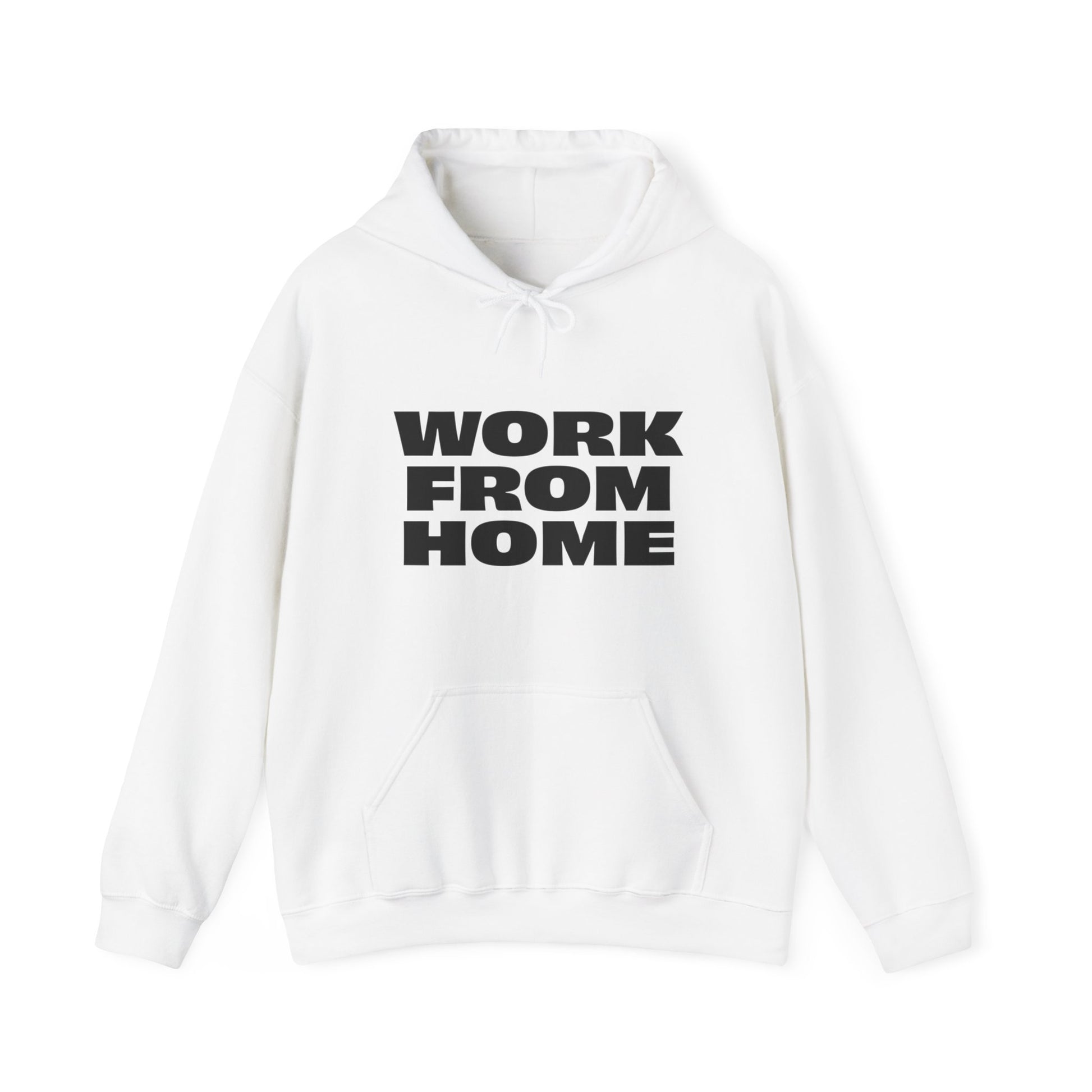 white work from home hoodie unisex graphic hooded sweatshirt front view
